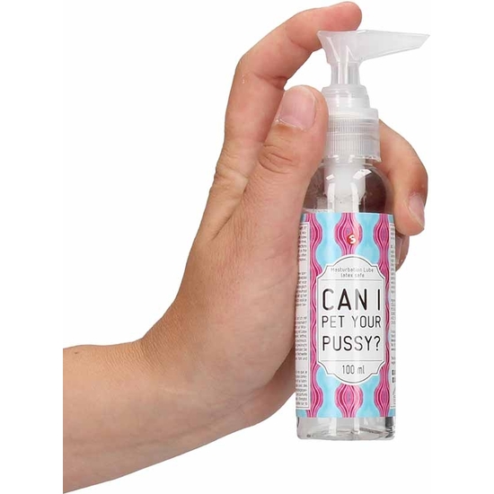 MASTURBATION LUBE - CAN I PET YOUR PUSSY? - 100ML